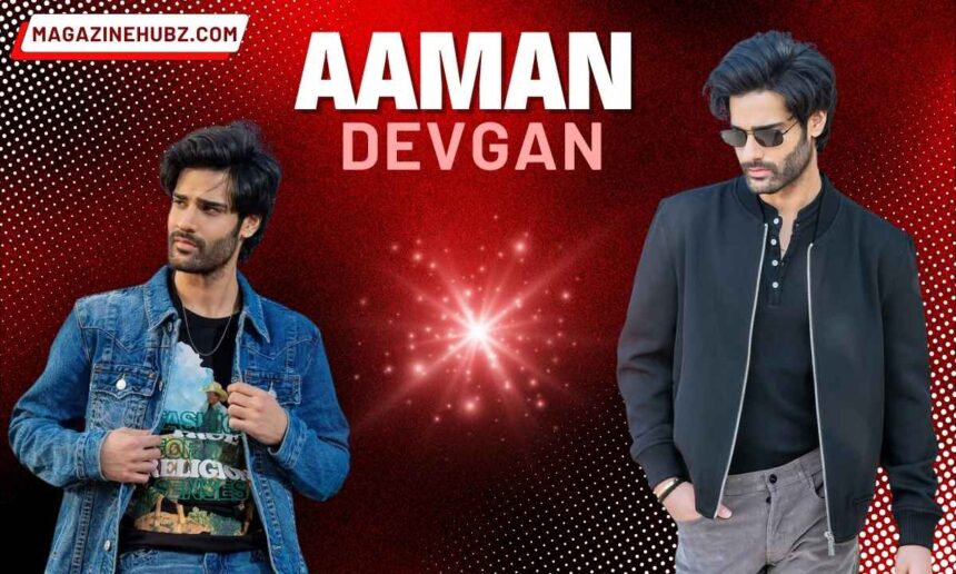 Aaman Devgan