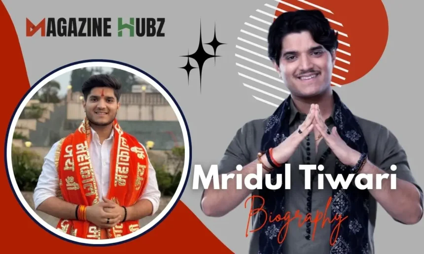 mridul tiwari age
